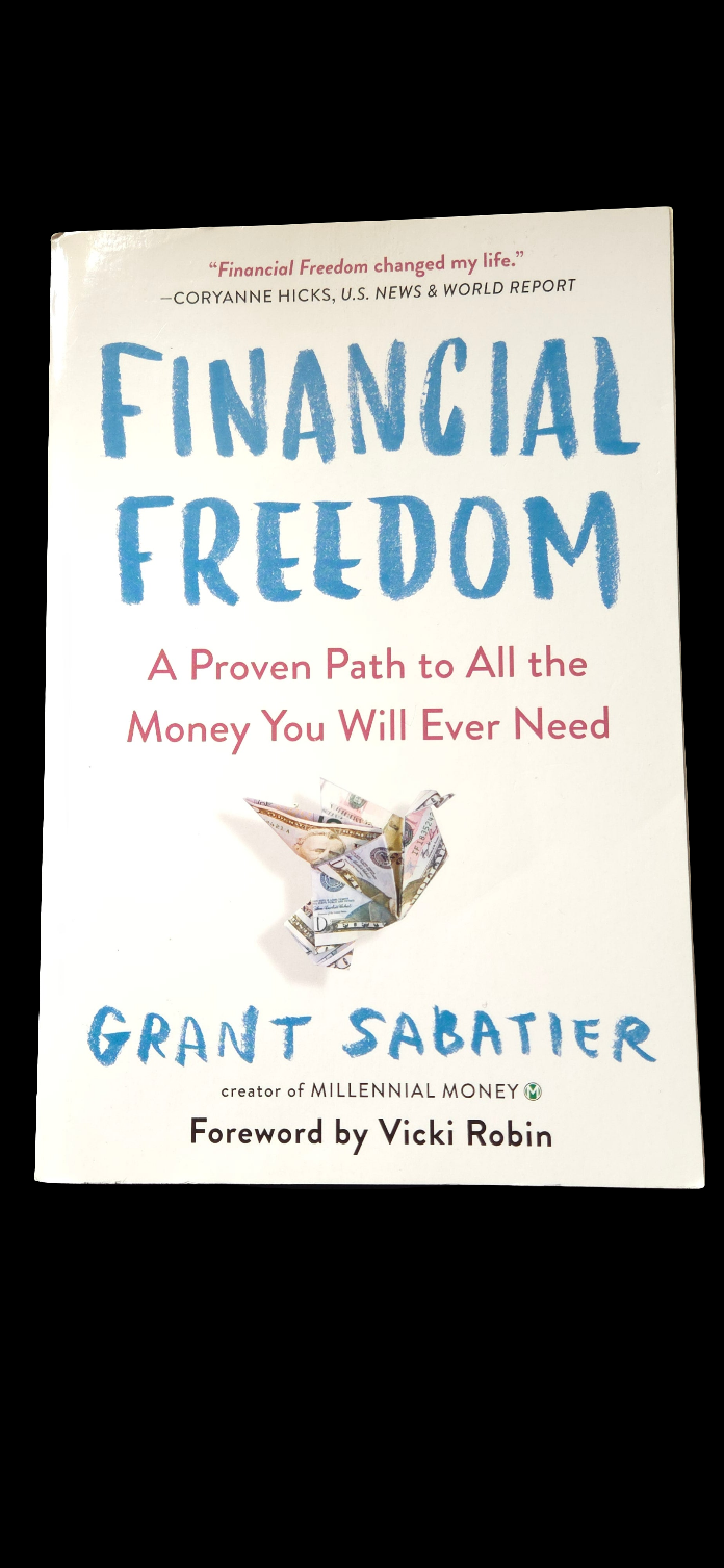 Financial Freedom by Grant Sabatier