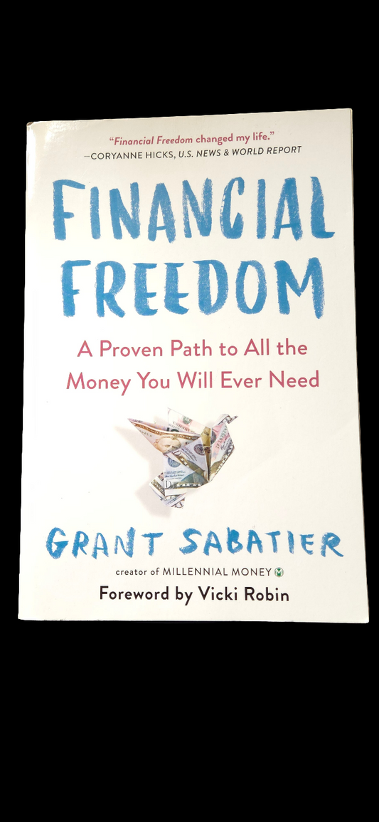 Financial Freedom by Grant Sabatier